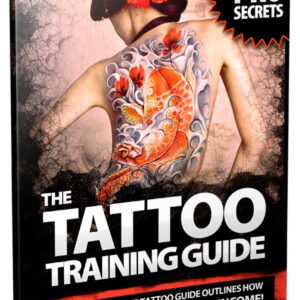 THE ULTIMATE TATTOO TRAINING GUIDE